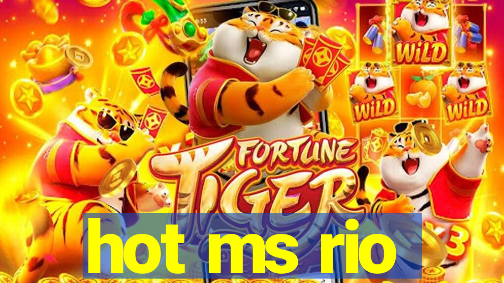 hot ms rio